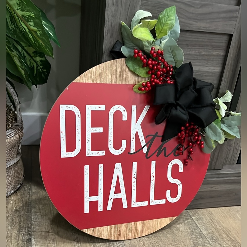 Holiday Door Sign (Deck The Halls ) “NEW”  Approx 15” Round